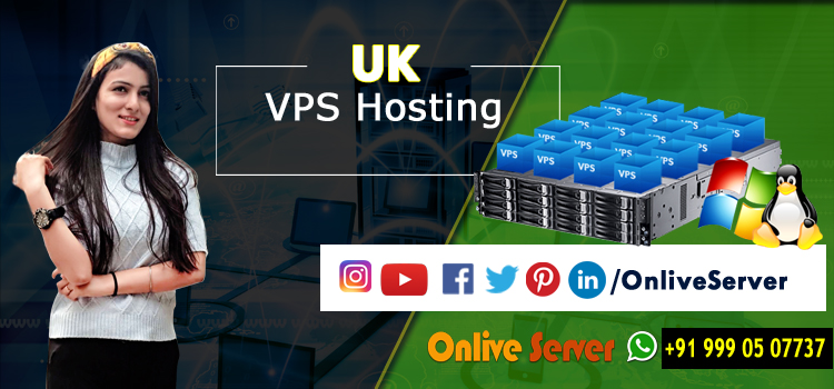 UK VPS Hosting With High Performable & Affordable Hosting