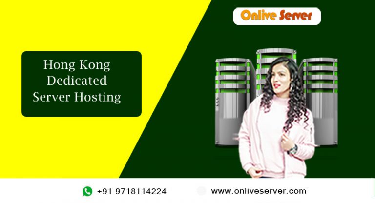 What To Look For When Selecting a Hong Kong Dedicated Server Plan