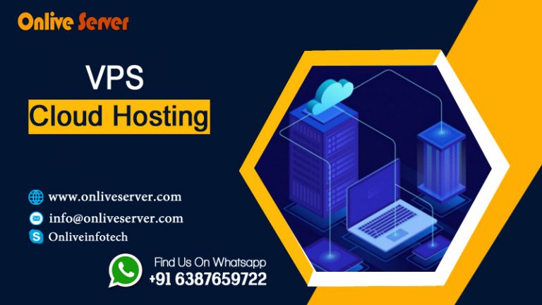 VPS Cloud Hosting Plans with Amazing Features with Onlive Server