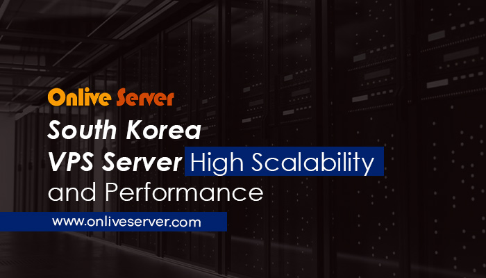 South Korea VPS Server: The Perfect Solution for Your Online Business