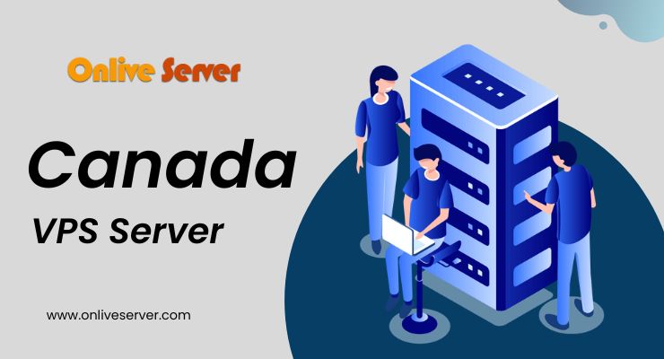 Why Canada VPS Server is Ideal for Growing Online Business