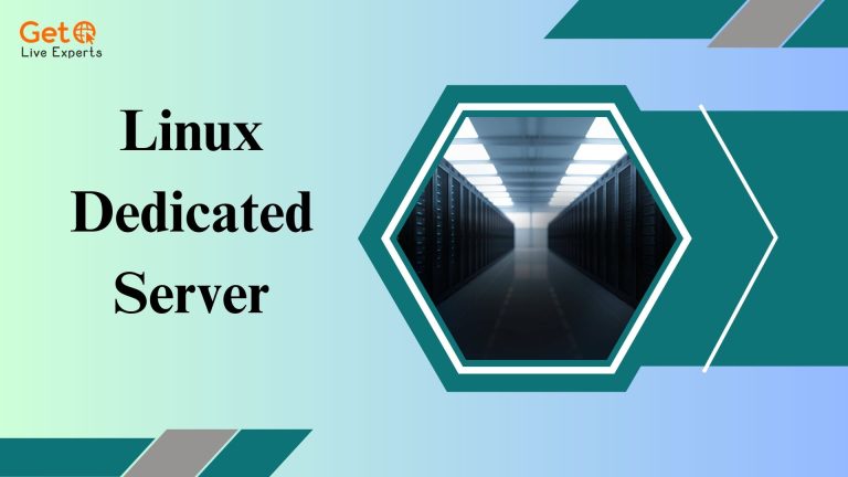 Unveiling the Power of Linux Dedicated Servers:by Get Live Expert